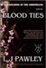 Blood Ties by L. J. Pawley