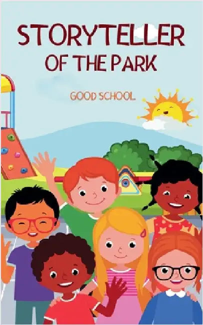 Storyteller of the Park by School, Good