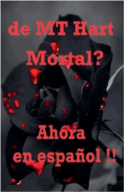 ¿Mortal? by Hart, Mt
