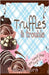 Truffles & Trouble by Flora, Anna