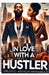 In Love with a Hustler by Sibusiso Anthon Mkhwanazi
