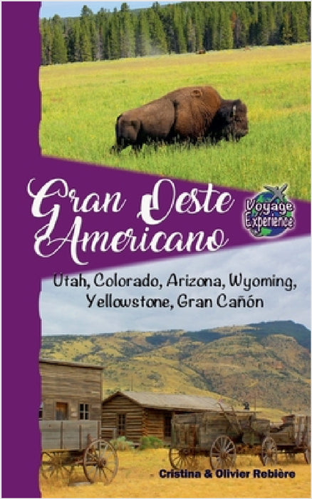 Gran Oeste Americano by Cristina Rebiere, Olivier Rebiere
