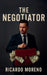 The Negotiator by Ricardo Moreno