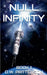 Null Infinity: Book 1 by D. W. Patterson