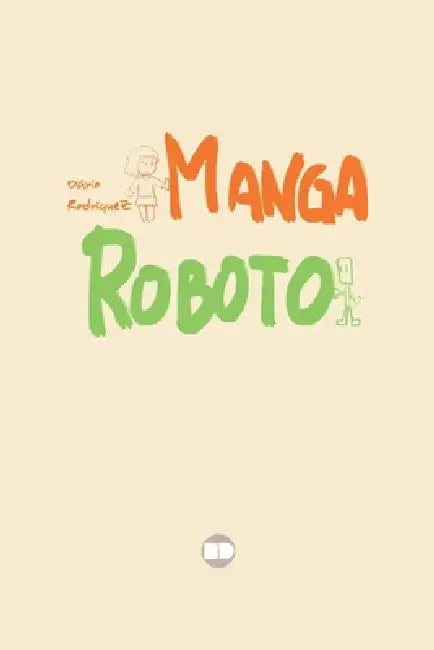 Mangaroboto by Dario Rodriguez