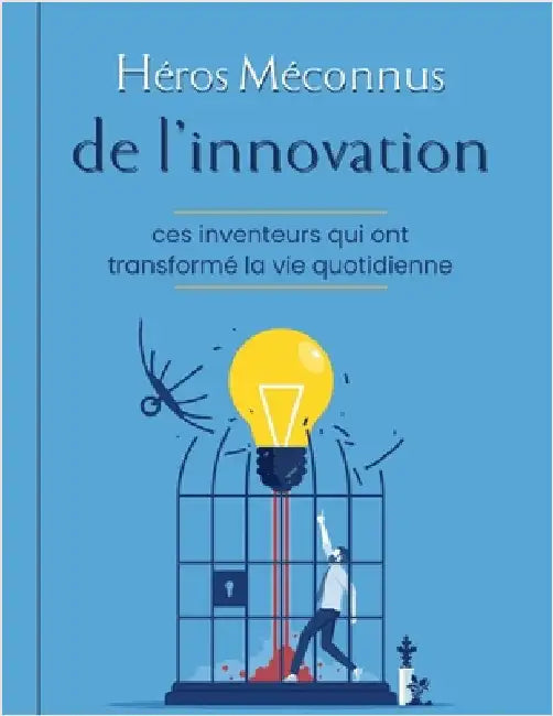 Héros méconnus de l'innovation by Alma