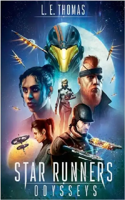 Star Runners: Odysseys by L. E. Thomas