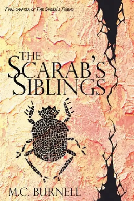 The Scarab's Siblings by M. C. Burnell