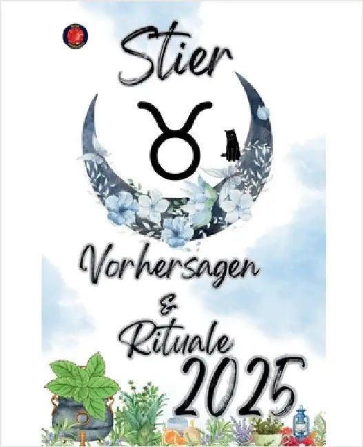 Stier Vorhersagen & Rituale 2025 by Rubi, Alina
