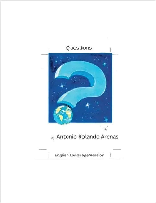 Questions by Antonio Rolando Arenas