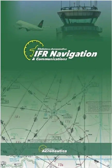 IFR Navigation & Communications by Biblioteca Aeronáutica