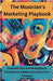 The Musician's Marketing Playbook by Neil J. Milliner