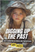 Digging Up the Past: A Kid's Adventure in Fossils and Paleontology by Michaels, Sarah