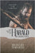 The Heavy Hand of Harald Hardrada by Torgrim, Hilmarj