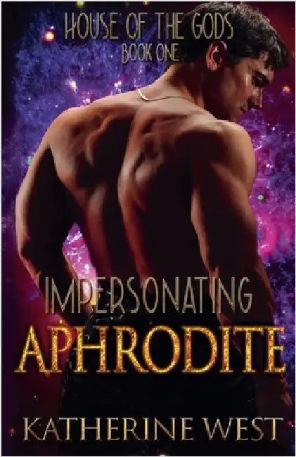 Impersonating Aphrodite by Katherine West
