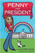Penny for President by Nelson, Julie Perry