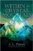 Within the Crystal Mountain by J. L. Putney