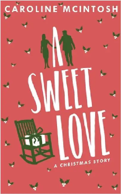 A Sweet Love by McIntosh, C.