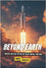 Beyond Earth: SpaceX and the Future of Space Travel for Kids by Michaels, Sarah