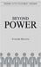 Beyond Power by Moreno, Ricardo