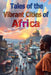 Tales of the Vibrant Cities of Africa by Sharr