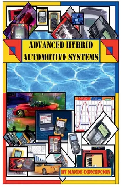 Advanced Hybrid Automotive Systems by Mandy Concepcion