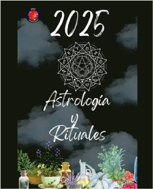 Astrología y Rituales 2025 by Alina Rubi