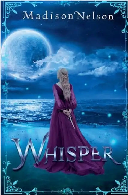 Whisper by Madison Nelson