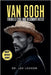 Van Gogh: Troubled Soul and Visionary Artist by Lexicon, Leo