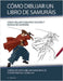 Cómo Dibujar un Libro de Samuráis by Psychbite