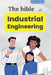 The bible of Industrial Engineering by Laisequilla, I.