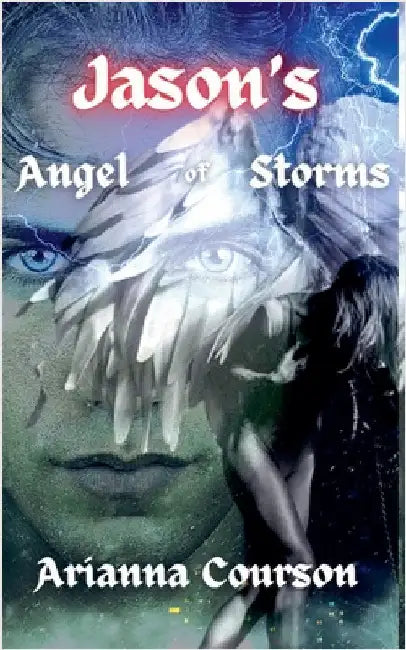 Jason's Angel of Storms by Arianna Courson