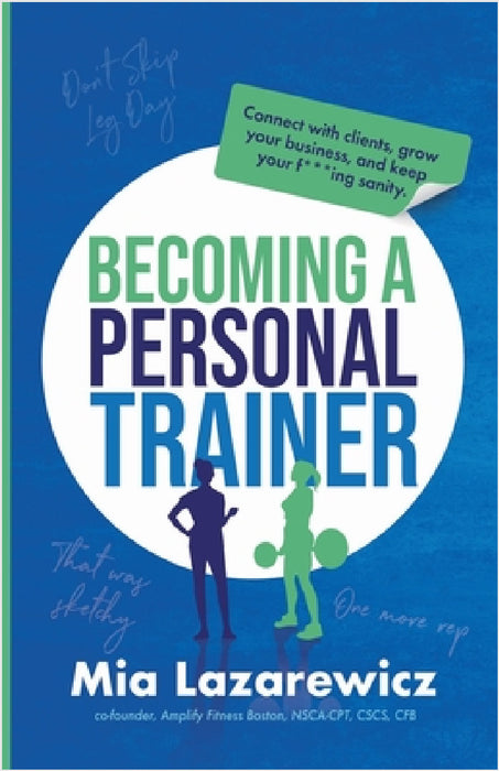Becoming A Personal Trainer by Mia Lazarewicz