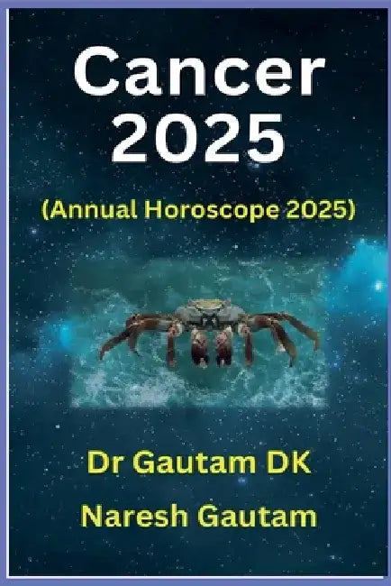 Cancer 2025 by Gautam Dk