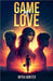 Game of Love by Myra Winter