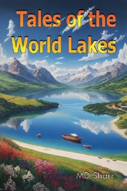 Tales of the World Lakes by Sharr