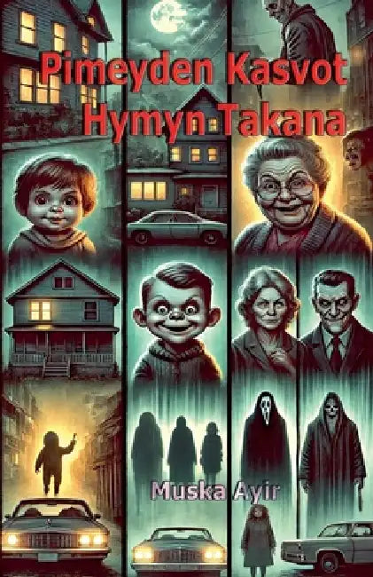 Pimeyden Kasvot Hymyn Takana by Muska Ayir