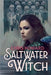 Saltwater Witch by Chris Howard