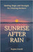 Sunrise After Rain by Regina Arnold