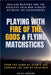 Playing with Fire of the Gods & Flying Matchsticks - Nuclear Weapons and the Reckless Cold War Rivalry between the Superpowers by Rajat Narang
