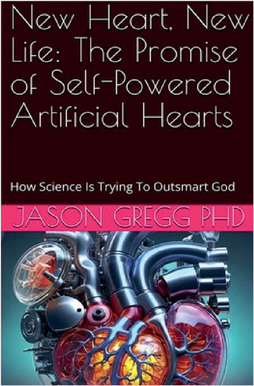 New Heart, New Life by Jason Gregg