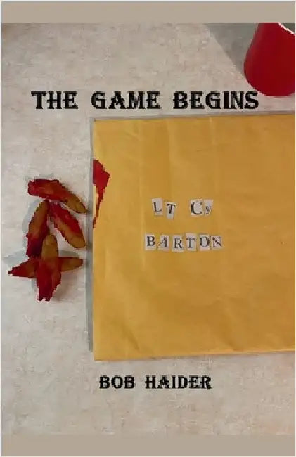 The Game Begins by Bob Haider
