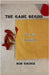 The Game Begins by Bob Haider