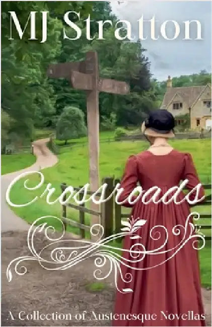 Crossroads by Stratton, Mj