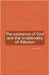 The Existence of God and the Irrationality of Atheism by Adil, Ammar