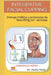 Integrative Facial Cupping: Drenaje linfático y protocolos de face-lifting con ventosas by Carlos Paulo
