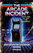 The Arcade Incident by Humphrey, B.