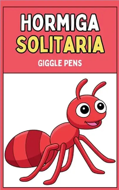 Hormiga Solitaria by Giggle Pens