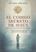 El Código Secreto De Jesús - Según El Evangelio De Tomás by Pluma Arcana