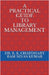 A Practical Guide To Library Management by Ram Nivas Kumar